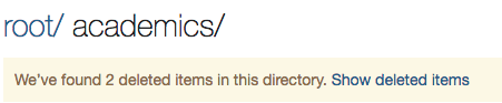 Show deleted items.